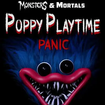 Monsters & Mortals - Poppy Playtime Panic DLC